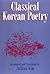 Classical Korean Poetry: More Than 600 Verses Since the 12th Century