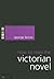 How to Read the Victorian Novel
