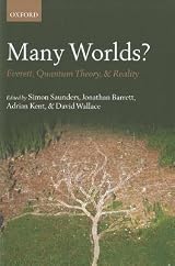 Many Worlds?: Everett, Quantum Theory, & Reality by Simon Saunders