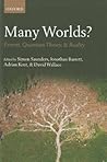Many Worlds?: Everett, Quantum Theory, & Reality