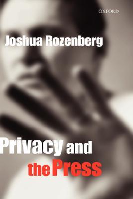 Privacy and the Press (Hardcover)