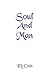 Soul And Man
