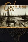Oil in Texas: The Gusher Age, 1895-1945 (Clifton and Shirley Caldwell Texas Heritage Series)
