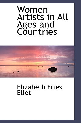Women Artists in All Ages and Countries (Paperback)