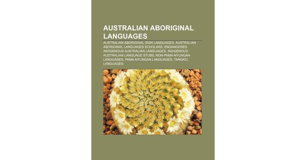 Australian Aboriginal Languages Australian Aboriginal Sign Languages, Australian Aboriginal