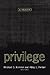 Privilege: A Reader