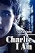 Charlie I Am by Sean M. Leahy