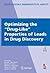 Optimizing the "Drug-Like" Properties of Leads in Drug Discovery (Biotechnology: Pharmaceutical Aspects, IV)