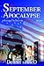 The September Apocalypse: An Eyewitness Account of the September 11th Disaster