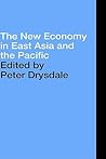The New Economy in East Asia and the Pacific (PAFTAD (Pacific Trade and Development Conference Series))