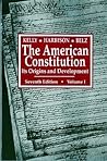 American Constitution: It's Origin and Development American Constitution: It's Origin and Development