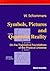 SYMBOLS, PICTURES AND QUANTUM REALITY - ON THE THEORETICAL FOUNDATIONS OF THE PHYSICAL UNIVERSE (The Foundations of Natural Science and Technology)