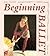 Beginning Ballet: From the Classroom to the Stage