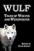 Wulf: Tales of Wolves and Werewolves