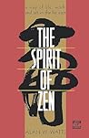 The Spirit of Zen