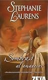 Sombras al amanecer by Stephanie Laurens