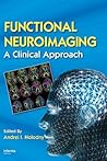 Functional Neuroimaging: A Clinical Approach Functional Neuroimaging: A Clinical Approach