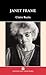 Janet Frame (Writers and Their Work)