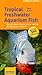 Tropical Freshwater Aquariu...