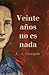 Veinte años no es nada