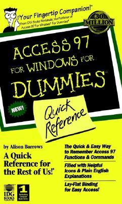 Access 97 For Windows For Dummies Quick Reference (Paperback)