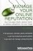 Manage Your Online Reputation (Law/Computer & Internet)