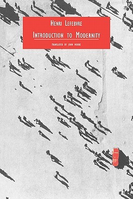 Introduction to Modernity: Twelve Preludes, September 1959-May 1961 (Paperback)