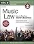 Music Law: How to Run Your Band's Business