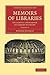 Memoirs of Libraries 3 Volu...