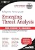 Syngress Force 2006 Emerging Threat Analysis: From Mischief to Malicious