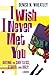 I Wish I Never Met You: Dating the Shiftless, Stupid, and Ugly