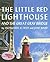Little Red Lighthouse and the Great Gray Bridge, the (4 Paperback/1 CD)