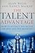 The Talent Advantage: How to Attract and Retain the Best and the Brightest