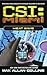 Heat Wave (CSI: Miami, #2)