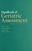 Handbook Of Geriatric Assessment by Joseph J. Gallo