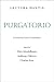 Lectura Dantis, Purgatorio: A Canto-by-Canto Commentary