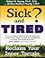 Sick and Tired?: Reclaim Yo...