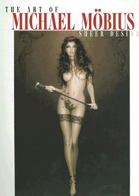Art of Mobius: Sheer Desire (Paperback)