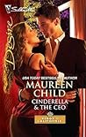Cinderella & the CEO by Maureen Child Cinderella & the CEO by Maureen Child
