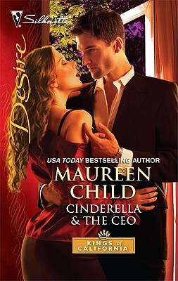Cinderella & the CEO (Kings of California, #8)