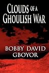 Clouds of a Ghoulish War