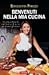 Benvenuti nella mia cucina