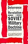 Deterrence and the Revolution in Soviet Military Doctrine