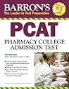 Barron's PCAT: Pharmacy College Admissions Test