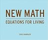 New Math: Equations for Living New Math: Equations for Living