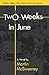 Two Weeks in June by Martin McSweeney Two Weeks in June by Martin McSweeney