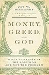 Money, Greed, and...