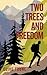 Two Trees and Freedom