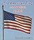 The American Flag: An American Symbol (All About American Symbols: Guided Reading, Level B)