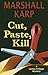 Cut, Paste, Kill (Thorndike Press Large Print Mystery Series)